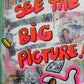 Always see the big picture
