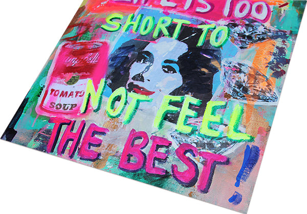 Life is too short to not feel the best